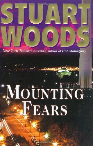 Stuart Woods/Mounting Fears