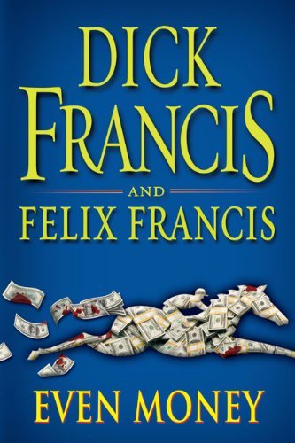 Dick Francis/Even Money