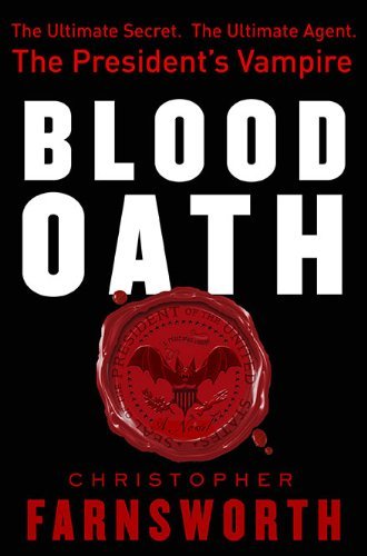 Christopher Farnsworth/Blood Oath