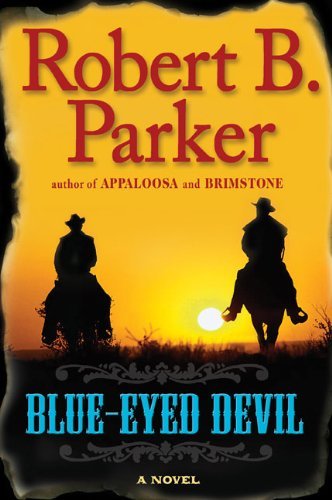 Robert B. Parker/Blue-Eyed Devil