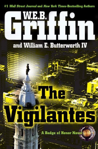 W. E. B. Griffin/Vigilantes,The