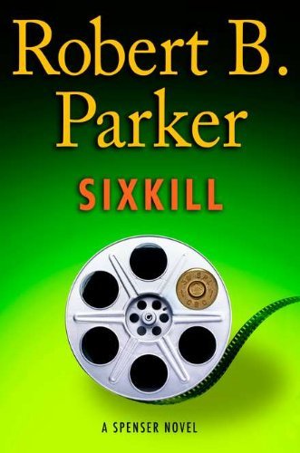 Robert B. Parker/Sixkill