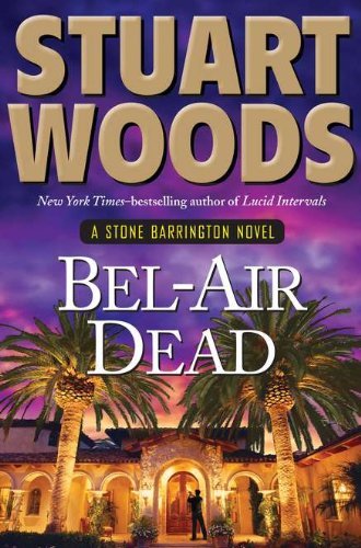 Stuart Woods/Bel-Air Dead