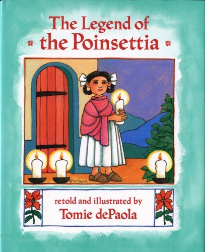 Tomie Depaola The Legend Of The Poinsettia 