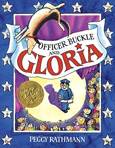 Peggy Rathmann/Officer Buckle and Gloria