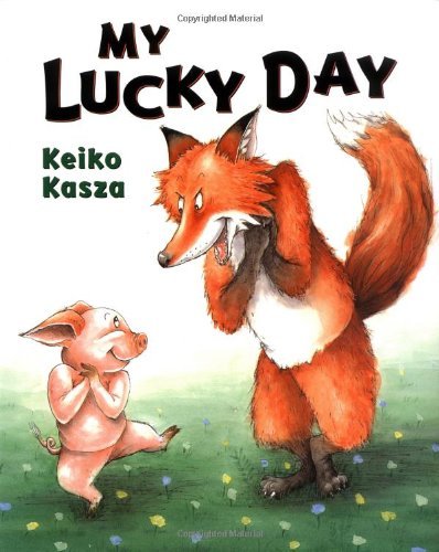 Keiko Kasza/My Lucky Day