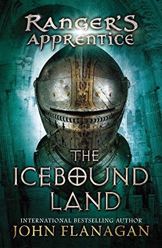 John Flanagan/The Icebound Land@ Book Three
