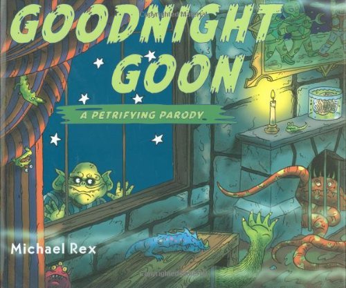 Michael Rex/Goodnight Goon@ A Petrifying Parody