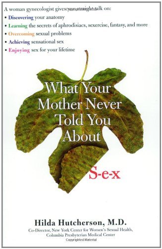 Hilda Hutcherson/What Your Mother Never Told You about S-E-X