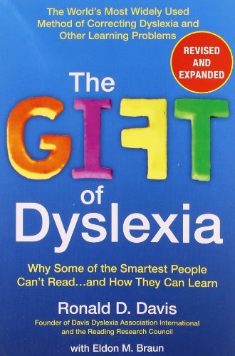Ronald D. Davis/The Gift of Dyslexia@ Why Some of the Smartest People Can't Read...and@Revised, Expand
