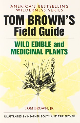 Tom Brown Tom Brown's Field Guide To Wild Edible And Medicin 