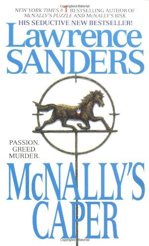 Lawrence Sanders/Mcnally's Caper@Archy Mcnally Novel