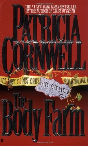 Patricia D. Cornwell/Body Farm