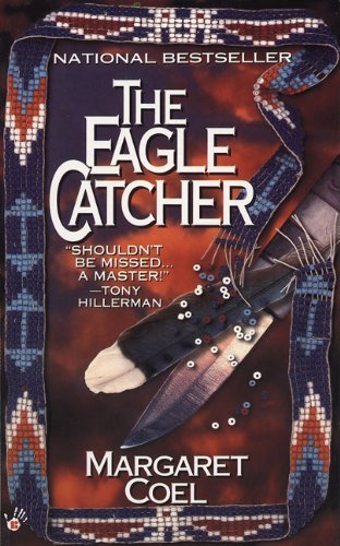Margaret Coel/The Eagle Catcher