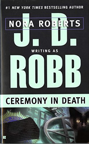 J. D. Robb/Ceremony in Death