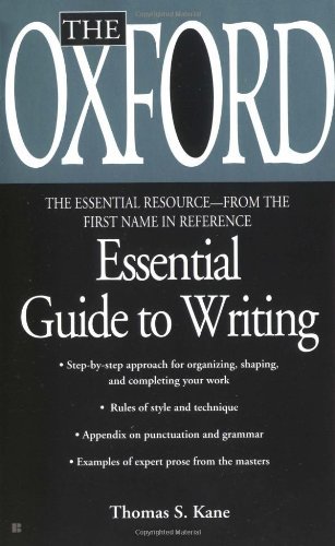 Thomas S. Kane/The Oxford Essential Guide to Writing