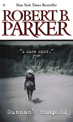 Robert B. Parker/Gunman's Rhapsody