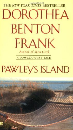 Dorothea Benton Frank/Pawleys Island