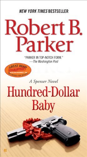 Robert B. Parker/Hundred-Dollar Baby