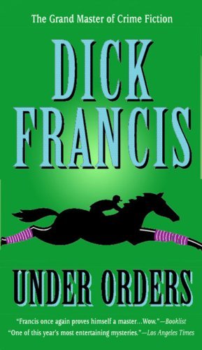 Dick Francis/Under Orders