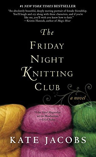 Kate Jacobs/The Friday Night Knitting Club