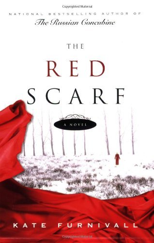Kate Furnivall/The Red Scarf