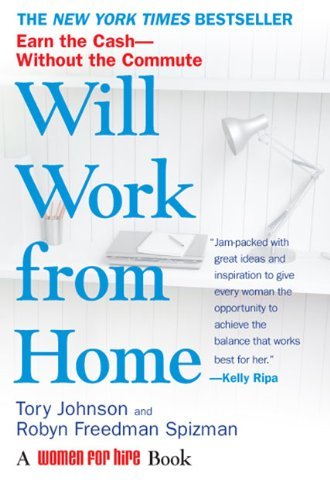 Johnson,Tory/ Spizman,Robyn Freedman/Will Work from Home