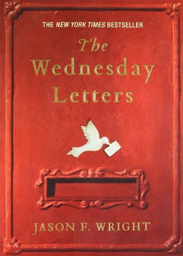 Jason F. Wright/The Wednesday Letters@Reprint