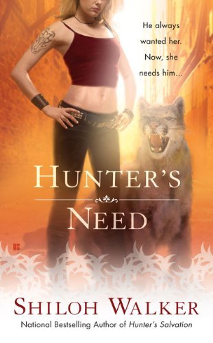 Shiloh Walker/Hunter's Need