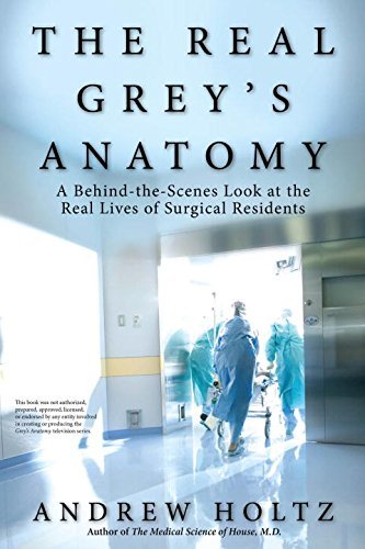 Andrew Holtz/The Real Grey's Anatomy@ A Behind-The-Scenes Look at the Real Lives of Sur
