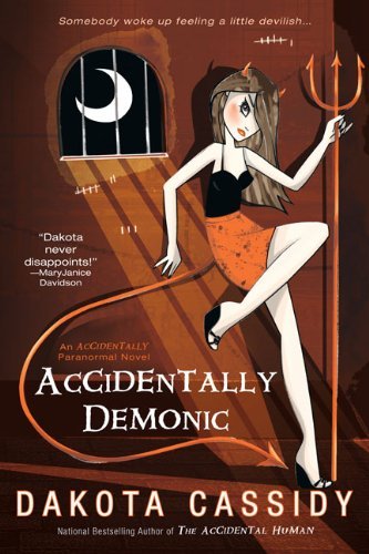 Dakota Cassidy/Accidentally Demonic