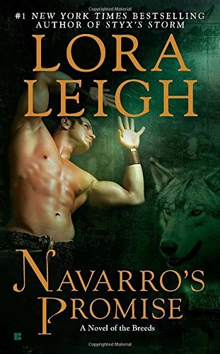 Lora Leigh/Navarro's Promise