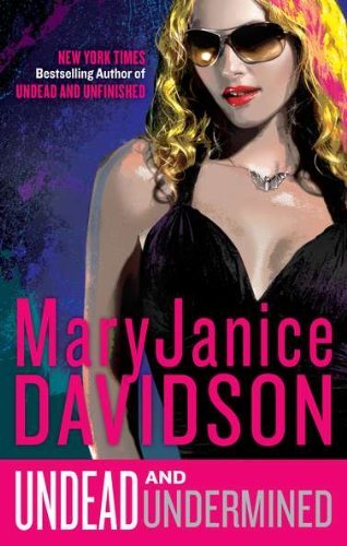 MaryJanice Davidson/Undead and Undermined