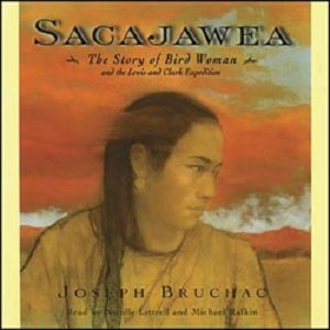 Joseph Bruchac Sacajawea The Story Of Bird Woman And The Lewis And Clark E 