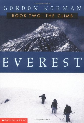 Gordon Korman/Everest Ii@The Climb