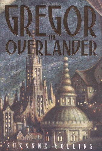 Suzanne Collins/Gregor The Overlander