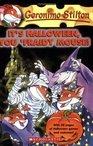 Geronimo Stilton/It's Halloween, You 'fraidy Mouse! (Geronimo Stilt