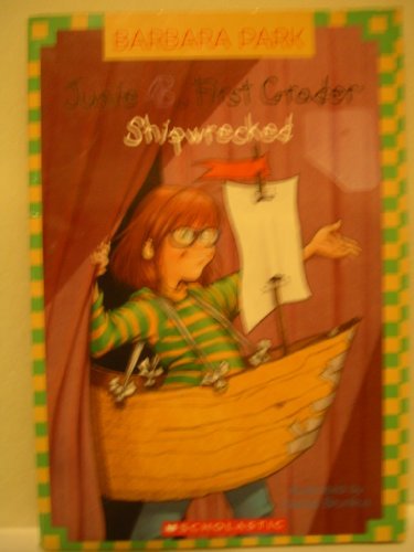 Barbara Park/Shipwrecked@Junie B., First Grader