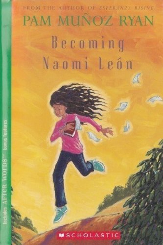 Pam Munoz Ryan/Becoming Naomi Leon