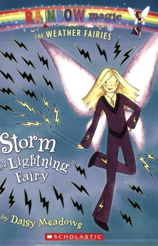 Daisy Meadows/Weather Fairies #6@Storm the Lightning Fairy: A Rainbow Magic Book