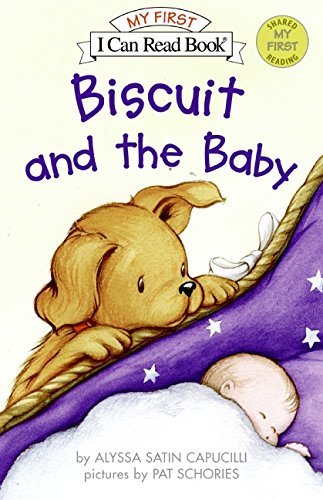 Alyssa Satin Capucilli/Biscuit & The Baby@My First I Can Read