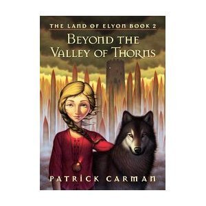 Patrick Carman/Beyond The Valley Of Thorits@Land Of Elyon
