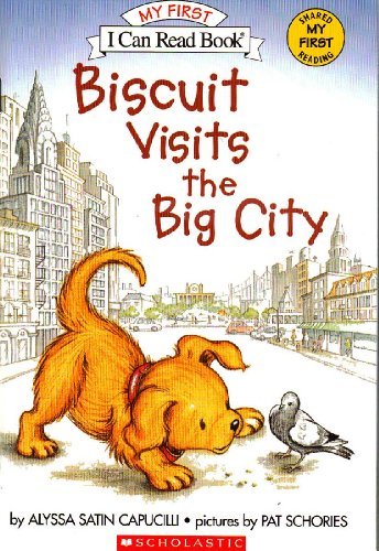 Alyssa Satin Capucilli/Biscuit Visits The Big City@My First I Can Read Book