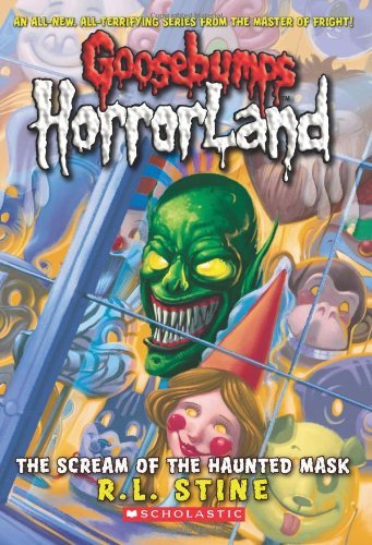 R. L. Stine Scream Of The Haunted Mask (goosebumps Horrorland 