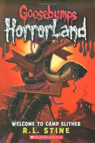 R. L. Stine/Welcome to Camp Slither (Goosebumps Horrorland #9)