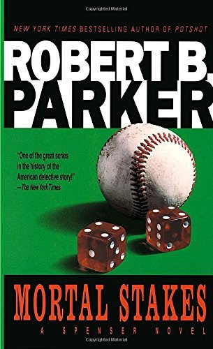 Robert B. Parker/Mortal Stakes