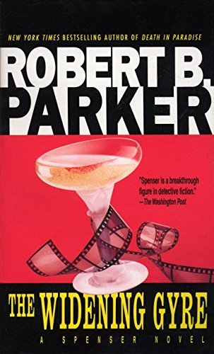 Robert B. Parker/The Widening Gyre