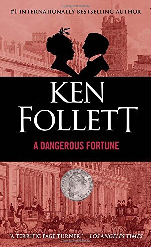 Ken Follett/A Dangerous Fortune@Reprint