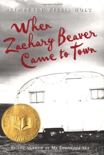 Kimberly Willis Holt/When Zachary Beaver Came To Town