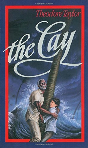 Theodore Taylor/The Cay